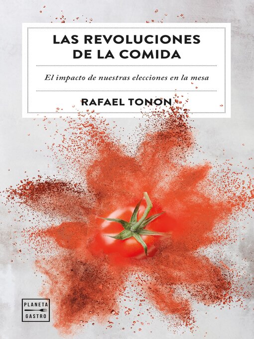 Title details for Las revoluciones de la comida by Rafael Tonon - Available